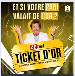 Promo ticket d'or zebet